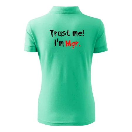 Trust me I´m  Mgr. / Ver mi som Magister.
