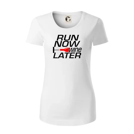 Run now Wine later