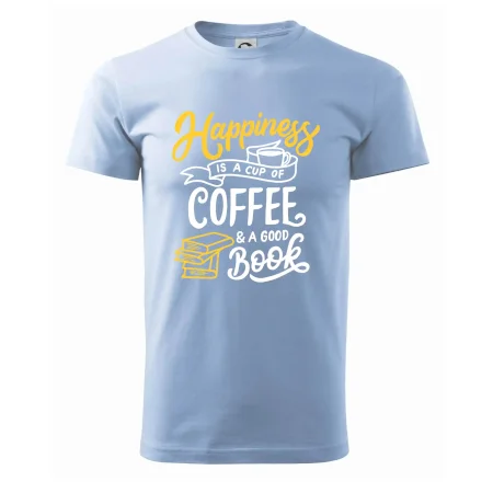 Happiness is a Cup of Coffee and a Good Book