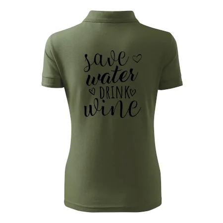 Save water drink wine