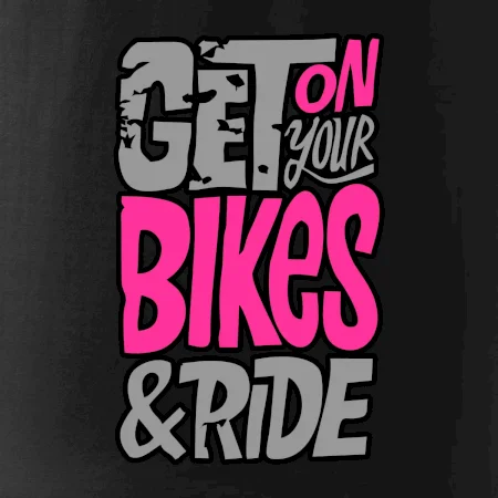 Get on your bikes