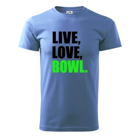 Live, Love, Bowl