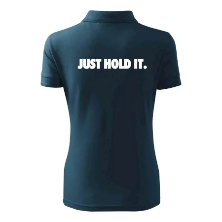 Just hold it