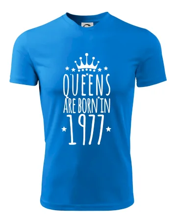 Queens are born in 1977
