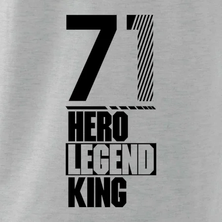 Hero, Legend, King 1971