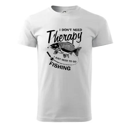 I dont need therapy - fishing