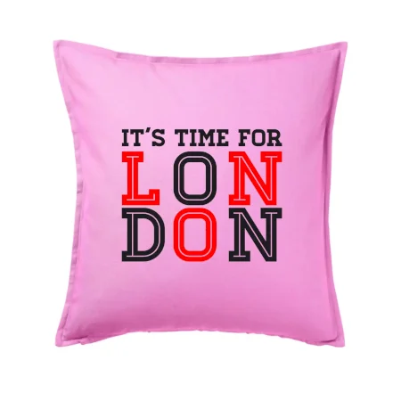 Its time for LONDON