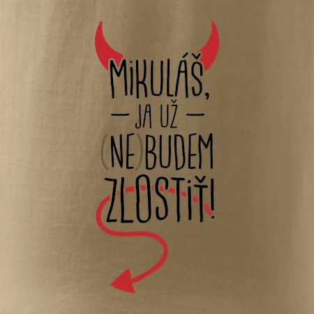 Mikuláš, ja už nebudem zlostiť!