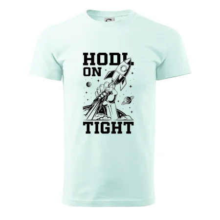 HODL On Tight raketa