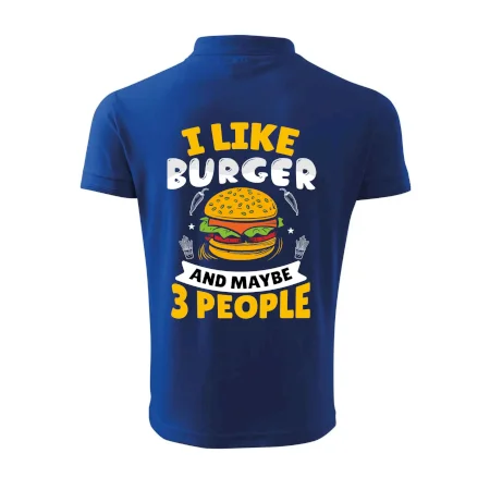 I like burger and maybe 3 people