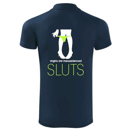 Sluts  virgins are inexperienced