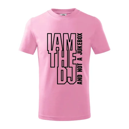 Iam the dj and not a jukebox na výšku
