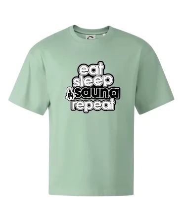 Eat sleep sauna repeat