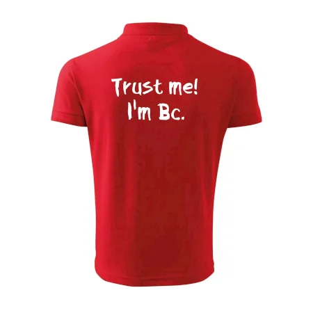 Trust me I´m  Bc. / Ver mi som Bc.