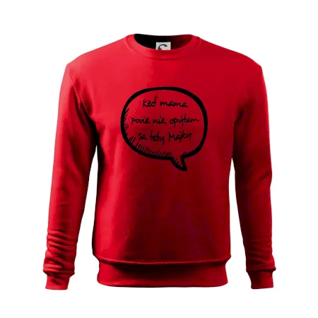 Keď mama povie nie, opýtam sa tety (vlastné meno)