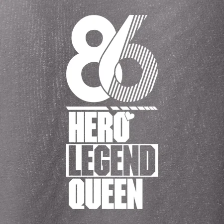 Hero, Legend, Queen 1986