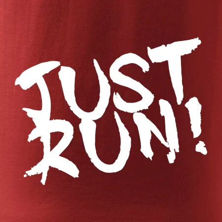 Just run