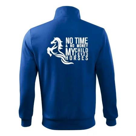 No time no money my child loves horses
