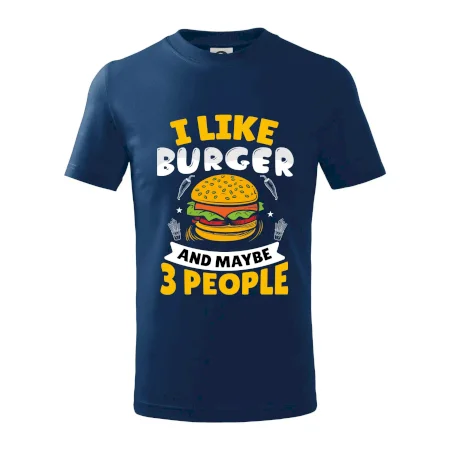 I like burger and maybe 3 people