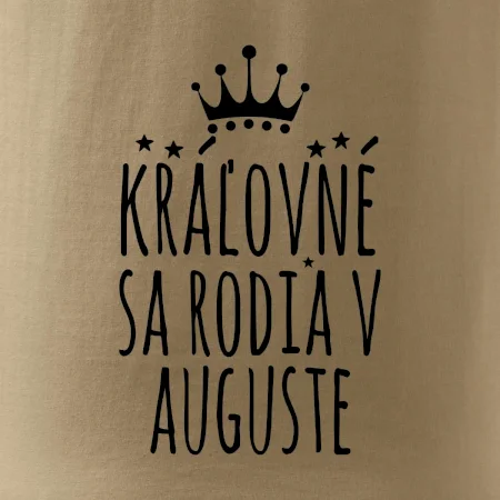 Kráľovné sa rodia v auguste