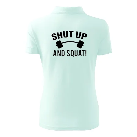 Shut up and squat