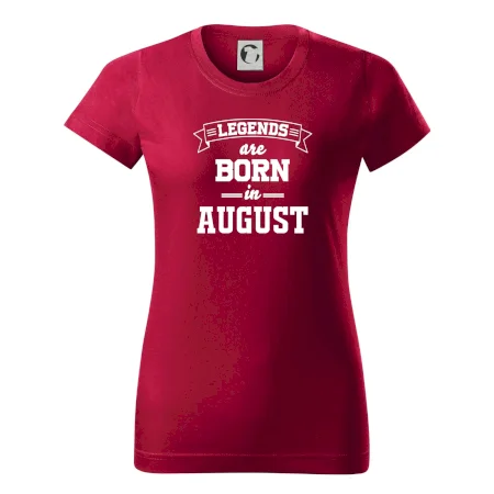 Legends are born in August