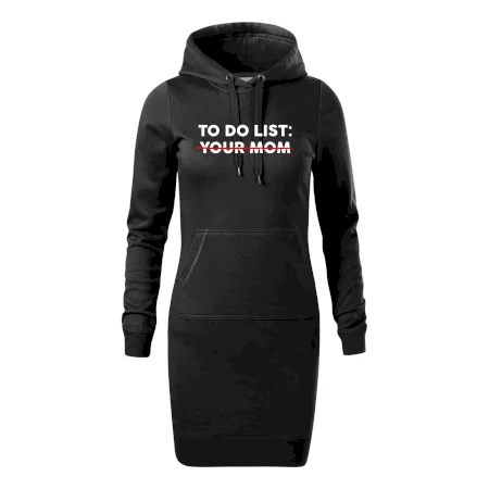 To do list: Your mom