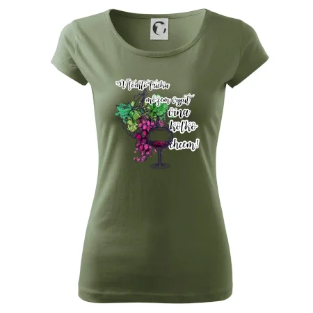 V tomto tričku môžem vypiť vína koľko chcem