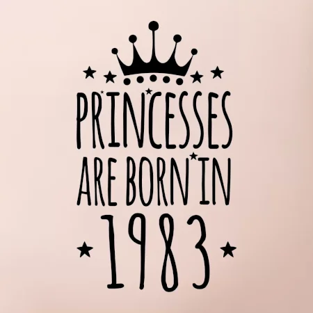 Princesses are born in 1983