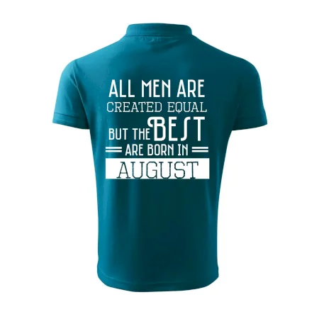 All men are created equal august