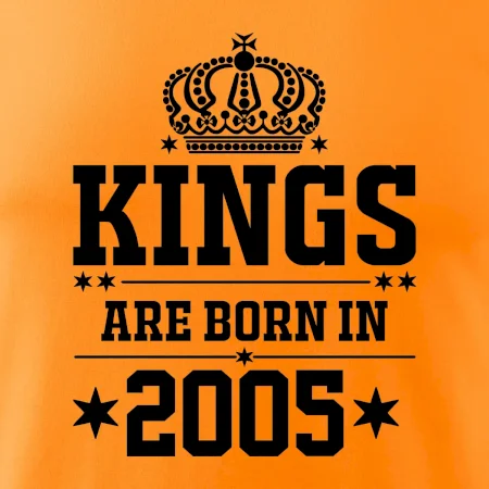 Kings are born in 2005