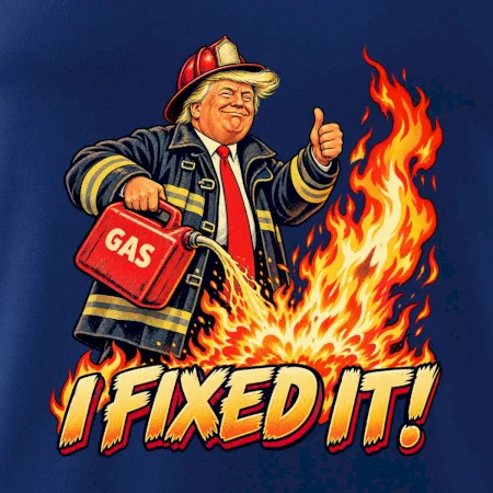 Donald Trump jako hasič I fixed it