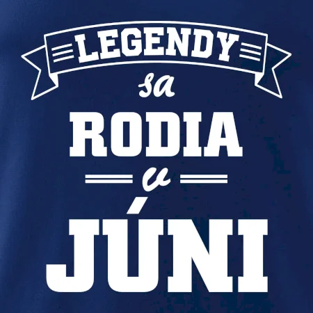 Legendy sa rodia v júni