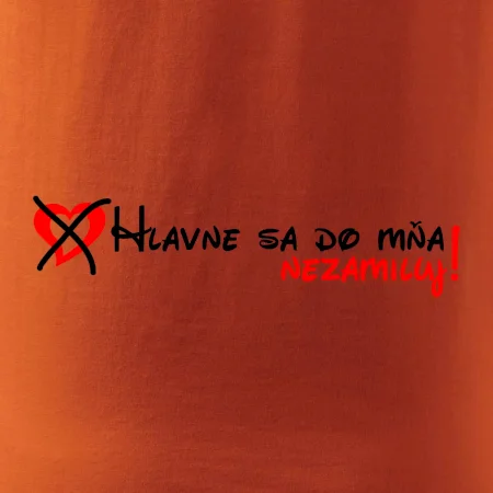 Hlavne sa do mňa nezamiluj - v riadku