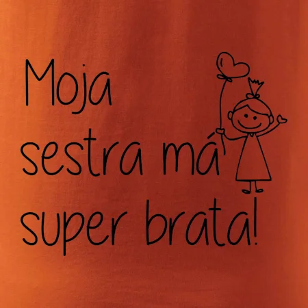 Moja sestra má super brata