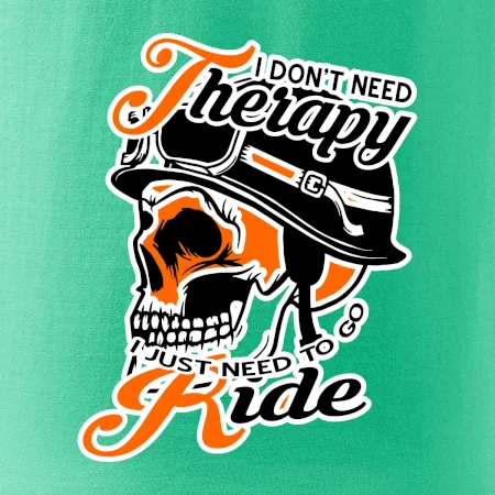 I don't need therapy moto ride