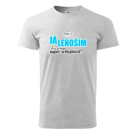 Já leňoším - tvoja super schopnosť - rovný