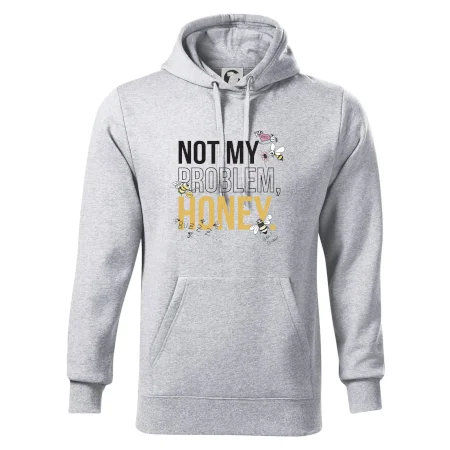 Not my problem, honey