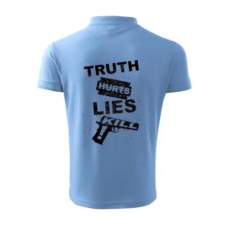 Truth Hurts lies kill