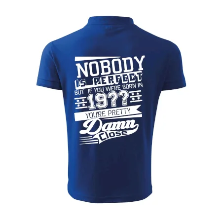 Nobody is perfect - Vlastný ročník