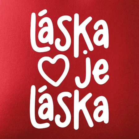 Láska je láska