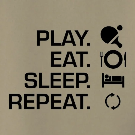 Stolný tenis - eat sleep