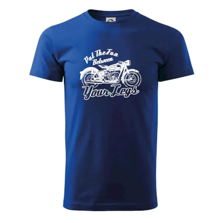 Put The Fun Between Your Legs Moto