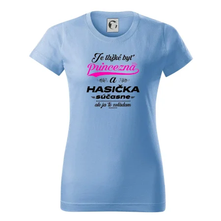 Je ťažké byť princezná - Hasička