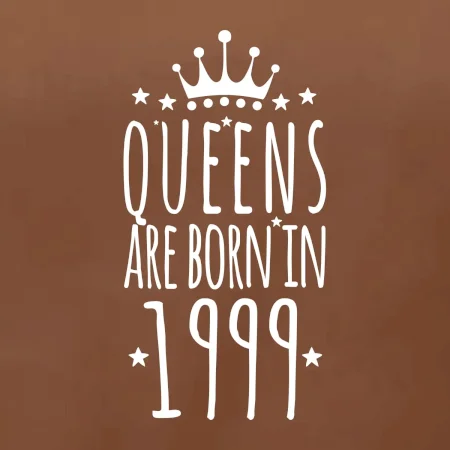 Queens are born in 1999