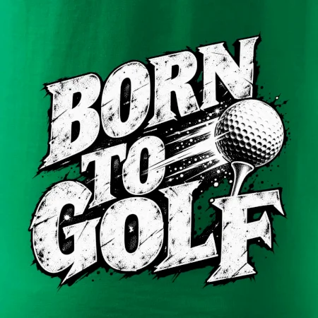 Born to golf černobílý drsný potisk