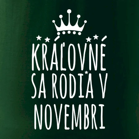 Kráľovné sa rodia v novembri