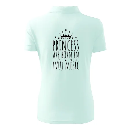 Princesses are born in (Vlastný nápis mesiac narodenia)