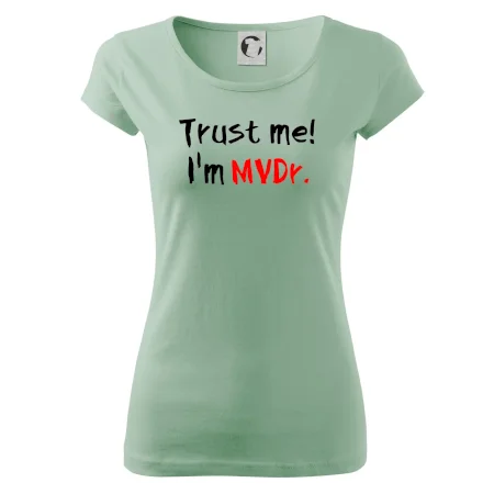 Trust me I´m  MVDr. / Ver mi som MVDr.