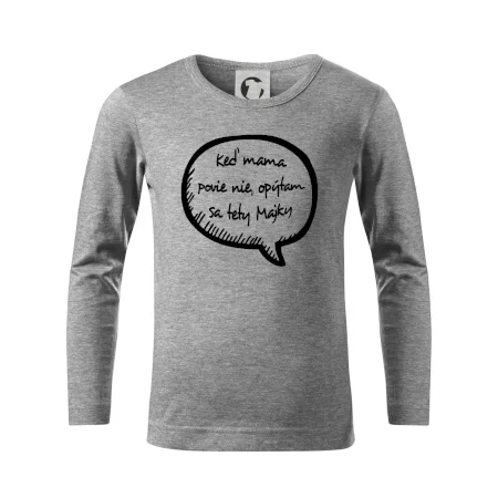 Keď mama povie nie, opýtam sa tety (vlastné meno)